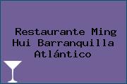 Restaurante Ming Hui Barranquilla Atlántico