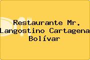 Restaurante Mr. Langostino Cartagena Bolívar