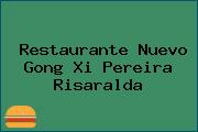 Restaurante Nuevo Gong Xi Pereira Risaralda