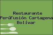 Restaurante PerúFusión Cartagena Bolívar