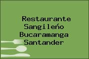 Restaurante Sangileño Bucaramanga Santander