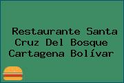 Restaurante Santa Cruz Del Bosque Cartagena Bolívar