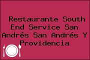 Restaurante South End Service San Andrés San Andrés Y Providencia