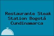 Restaurante Steak Station Bogotá Cundinamarca