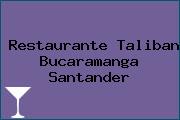Restaurante Taliban Bucaramanga Santander