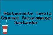 Restaurante Tavolo Gourmet Bucaramanga Santander
