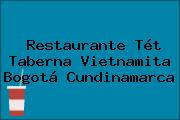 Restaurante Tét Taberna Vietnamita Bogotá Cundinamarca