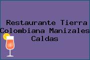 Restaurante Tierra Colombiana Manizales Caldas