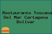 Restaurante Toscana Del Mar Cartagena Bolívar