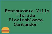 Restaurante Villa Florida Floridablanca Santander
