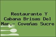 Restaurante Y Cabana Brisas Del Mar.- Coveñas Sucre