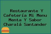Restaurante Y Cafetería Mi Menu Menta Y Sabor Charalá Santander