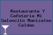 Restaurante Y Cafeteria Mi Saloncito Manizales Caldas