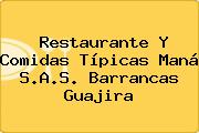 Restaurante Y Comidas Típicas Maná S.A.S. Barrancas Guajira