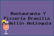 Restaurante Y Pizzería Brasilia Medellín Antioquia
