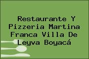 Restaurante Y Pizzeria Martina Franca Villa De Leyva Boyacá