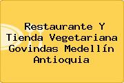 Restaurante Y Tienda Vegetariana Govindas Medellín Antioquia