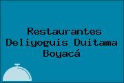 Ver restaurantes deliyoguis duitama boyaca Restaurantes Deliyoguis Duitama Boyacá