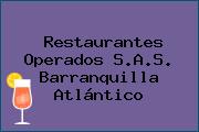Restaurantes Operados S.A.S. Barranquilla Atlántico