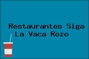 Restaurantes Siga La Vaca Rozo 