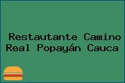 Restautante Camino Real Popayán Cauca