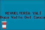 REVUELTERÍA YALÍ Buga Valle Del Cauca