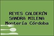 REYES CALDERµN SANDRA MILENA Montería Córdoba