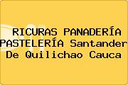 RICURAS PANADERÍA PASTELERÍA Santander De Quilichao Cauca
