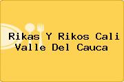 Rikas Y Rikos Cali Valle Del Cauca