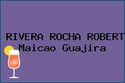 RIVERA ROCHA ROBERT Maicao Guajira