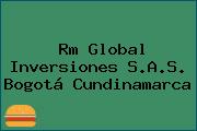 Rm Global Inversiones S.A.S. Bogotá Cundinamarca