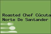 Roasted Chef Cúcuta Norte De Santander