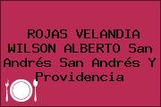 ROJAS VELANDIA WILSON ALBERTO San Andrés San Andrés Y Providencia