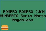 ROMERO ROMERO JUAN HUMBERTO Santa Marta Magdalena