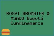 ROSVI BROASTER & ASADO Bogotá Cundinamarca