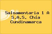 Salsamentaria 1 A S.A.S. Chía Cundinamarca