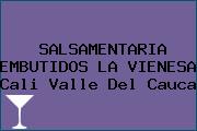 Ver salsamentaria embutidos la vienesa cali valle del cauca SALSAMENTARIA EMBUTIDOS LA VIENESA Cali Valle Del Cauca