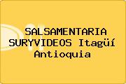 SALSAMENTARIA SURYVIDEOS Itagüí Antioquia