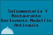 Salsamentaria Y Restaurante Barlovento Medellín Antioquia