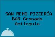 SAN REMO PIZZERÍA BAR Granada Antioquia
