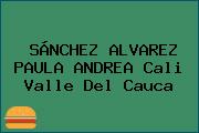 SÁNCHEZ ALVAREZ PAULA ANDREA Cali Valle Del Cauca