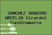 SANCHEZ VAQUIRO ARCELIA Girardot Cundinamarca