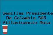 Semillas Presidente De Colombia SAS Villavicencio Meta