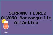 SERRANO FLÓREZ ALVARO Barranquilla Atlántico