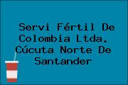 Servi Fértil De Colombia Ltda. Cúcuta Norte De Santander