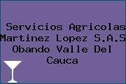 Servicios Agricolas Martinez Lopez S.A.S Obando Valle Del Cauca