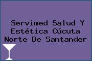 Servimed Salud Y Estética Cúcuta Norte De Santander