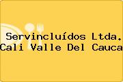 Servincluídos Ltda. Cali Valle Del Cauca