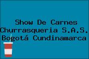 Show De Carnes Churrasqueria S.A.S. Bogotá Cundinamarca