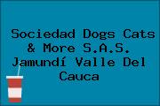 Sociedad Dogs Cats & More S.A.S. Jamundí Valle Del Cauca